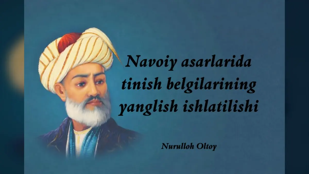 NAVOIY ASARLARIDA TINISH BELGILARINING YANGLISH ISHLATILISHI